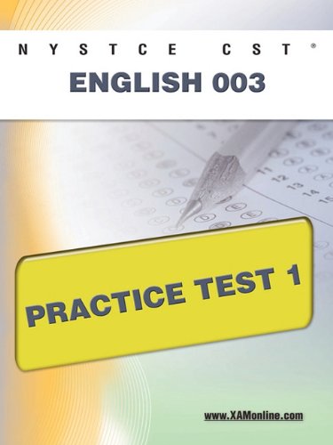 NYSTCE CST English 003 Practice Test 1 by Sharon Wynne