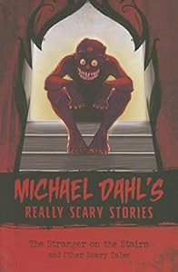 The Stranger on the Stairs: and Other Scary Tales