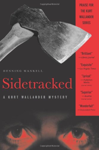 Sidetracked: A Kurt Wallander Mystery (Kurt Wallander Mysteries) by Henning Mankell