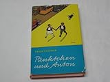 Pünktchen und Anton - Erich Kästner