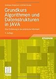 Grundkurs Algorithmen und Datenstrukturen in JAVA: Eine Einführung in die praktische Informatik - Andreas Solymosi, Ulrich Grude