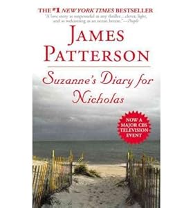2 Novel by James Pattersn--Suzanne's Diary for Nicholas, The Quickie