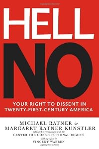 Hell No: Your Right to Dissent in 21st-Century America