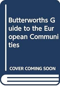 Butterworths Guide to the European Communities