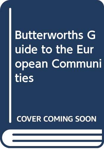 Butterworths Guide to the European Communities by William Stewart
