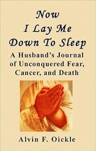 Now I Lay Me Down To Sleep by Alvin Oickle