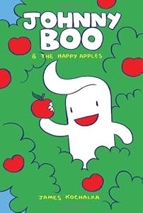 Johnny Boo Book 3: Happy Apples by James Kochalka