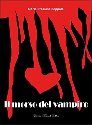Maria Preziosa Coppola - Il morso del vampiro (2016)