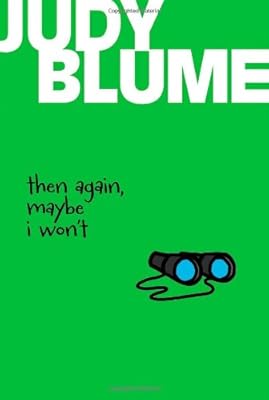 Then Again, Maybe I Won't