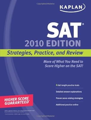 Kaplan SAT 2010 Edition: Strategies, Practice, and Review