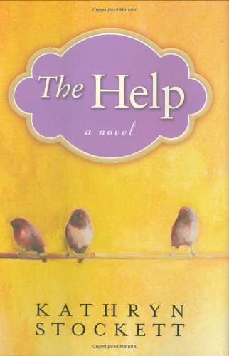 The Help by Kathryn Stockett