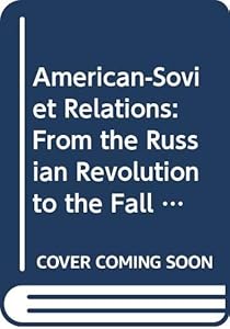 American-Soviet Relations Pb by Boyle