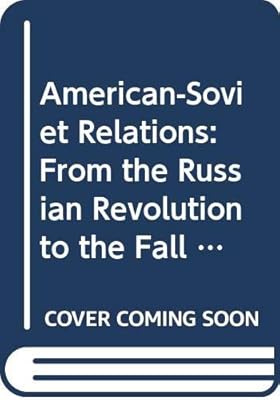 American-Soviet Relations Pb