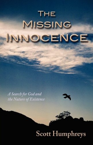 The Missing Innocence by Scott Humphreys