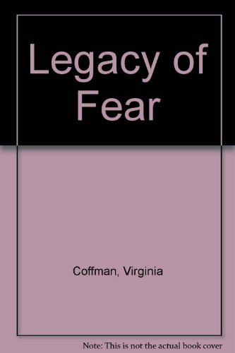 Legacy of Fear by Virginia Coffman