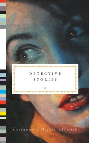 Detective Stories (Everyman's Library Pocket Poets) by Peter Washington