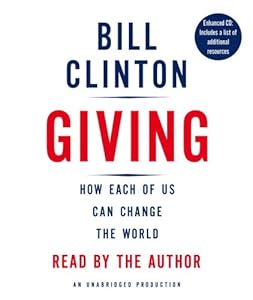 Giving: How Each of Us Can Change the World