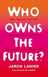 Who Owns the Future?