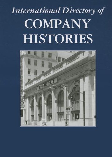 International directory of company histories. by Jay P Pederson