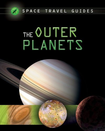 The Outer Planets (Space Travel Guides) by Giles Sparrow