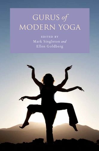 Gurus of Modern Yoga by Mark Singleton