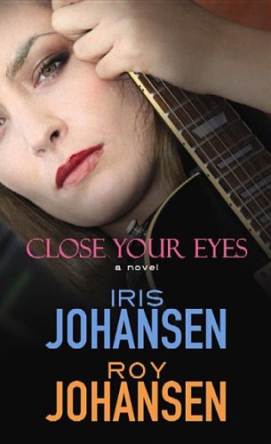 Close Your Eyes by Iris Johansen