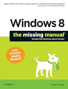 Windows 8: The Missing Manual