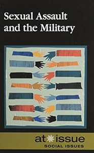 Sexual Assault and the Military