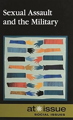 Sexual Assault and the Military