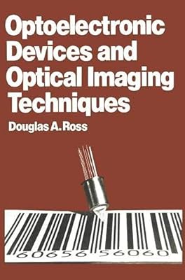 Optoelectronic devices and optical imaging techniques (Electrical and electronic engineering)