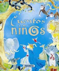 Cuentos para ninos (El Duende de los Cuentos) (Spanish Edition) by Inc. Susaeta Publishing