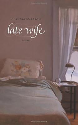 Late Wife: Poems (Southern Messenger Poets)