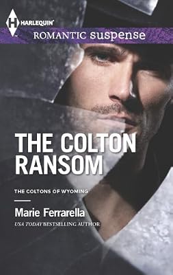The Colton Ransom (The Coltons of Wyoming)