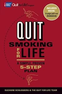Quit Smoking for Life: A Simple, Proven 5-Step Plan