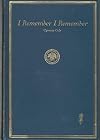 I remember, I remember;: A book of recollections,