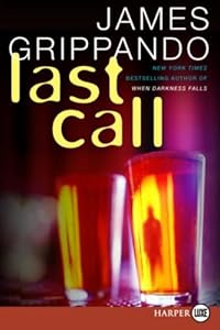 Last Call LP: A Novel of Suspense (Jack Swyteck)