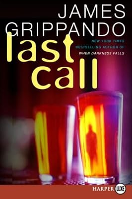 Last Call LP: A Novel of Suspense (Jack Swyteck)