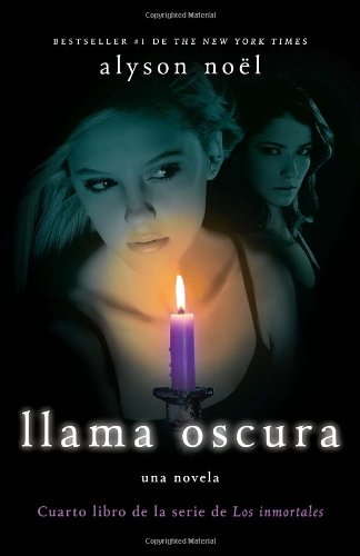 Llama Oscura (Vintage Espanol) (Spanish Edition) by Alyson Noel