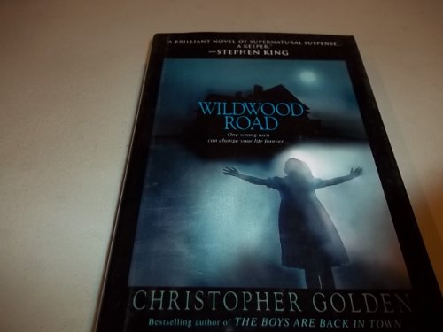 Wildwood Road by Christopher Golden