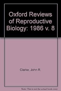 Oxford Reviews of Reproductive Biology by J. R. Clarke