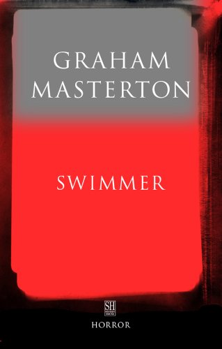 Swimmer: Swimmer Bk. 5 (A Jim Rook Horror Novel) by Graham Masterton