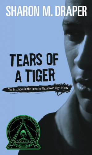 Tears Of A Tiger by Sharon M Draper
