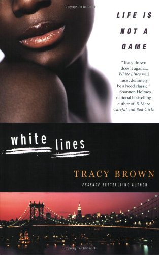 White Lines by Tracy Brown