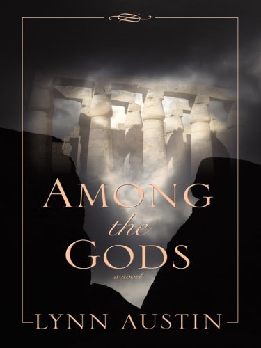 Among the Gods by Lynn N. Austin