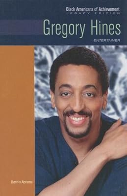Gregory Hines: Entertainer (Black Americans of Achievement)