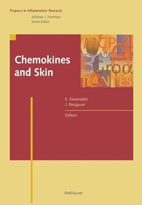 Chemokines and Skin (Progress in Inflammation Research)