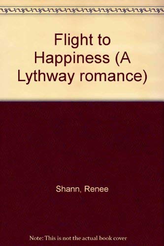 Flight to Happiness by Renee Shann