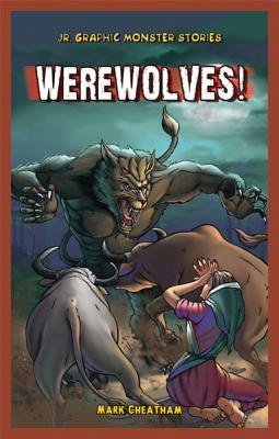 Werewolves! by Mark Cheatham
