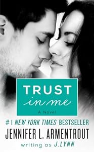 Trust in Me: A Novel