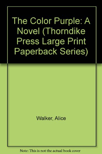 The Color Purple: A Novel by Alice Walker